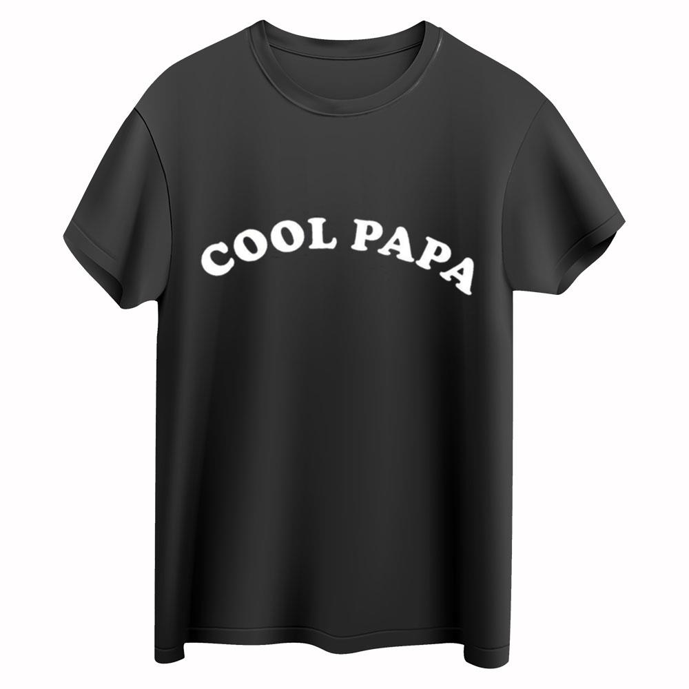 Family Matching Shirts, Cool Papa Shirt, Papa T-shirt