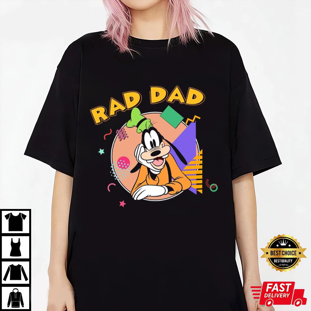 Father And Son Matching Shirt, Goofy Dad And Son Shirt, A Goofy Movie Shirt, Rad Dad Rad Like Dad Shirt