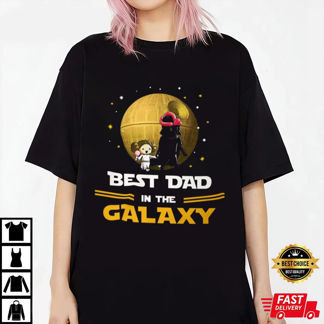 Father's Day Gift Custom Best Dad In The Galaxy With One Daughter Disney Shirt for Dad Star Wars Dad Shirt