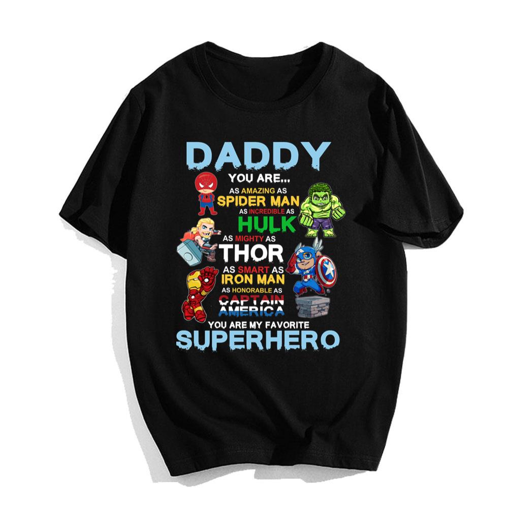 Father's Day Shirt Daddy You Are My Favorite Superhero T-Shirt
