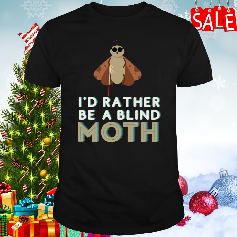Funny Karl Pilkington Id Rather Be A Blind Moth shirt