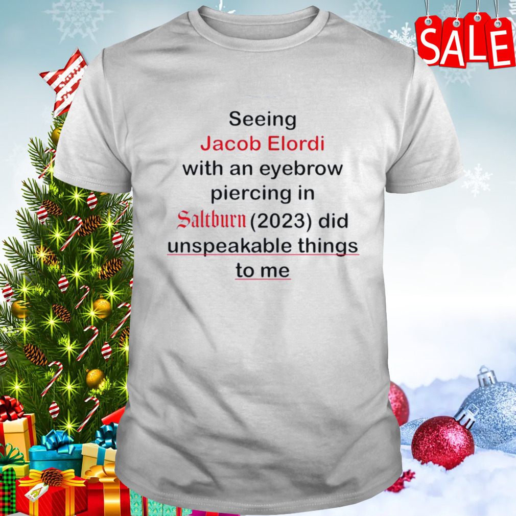 Jacob Elordi Eyebrow Piercing Saltburn Movie shirt