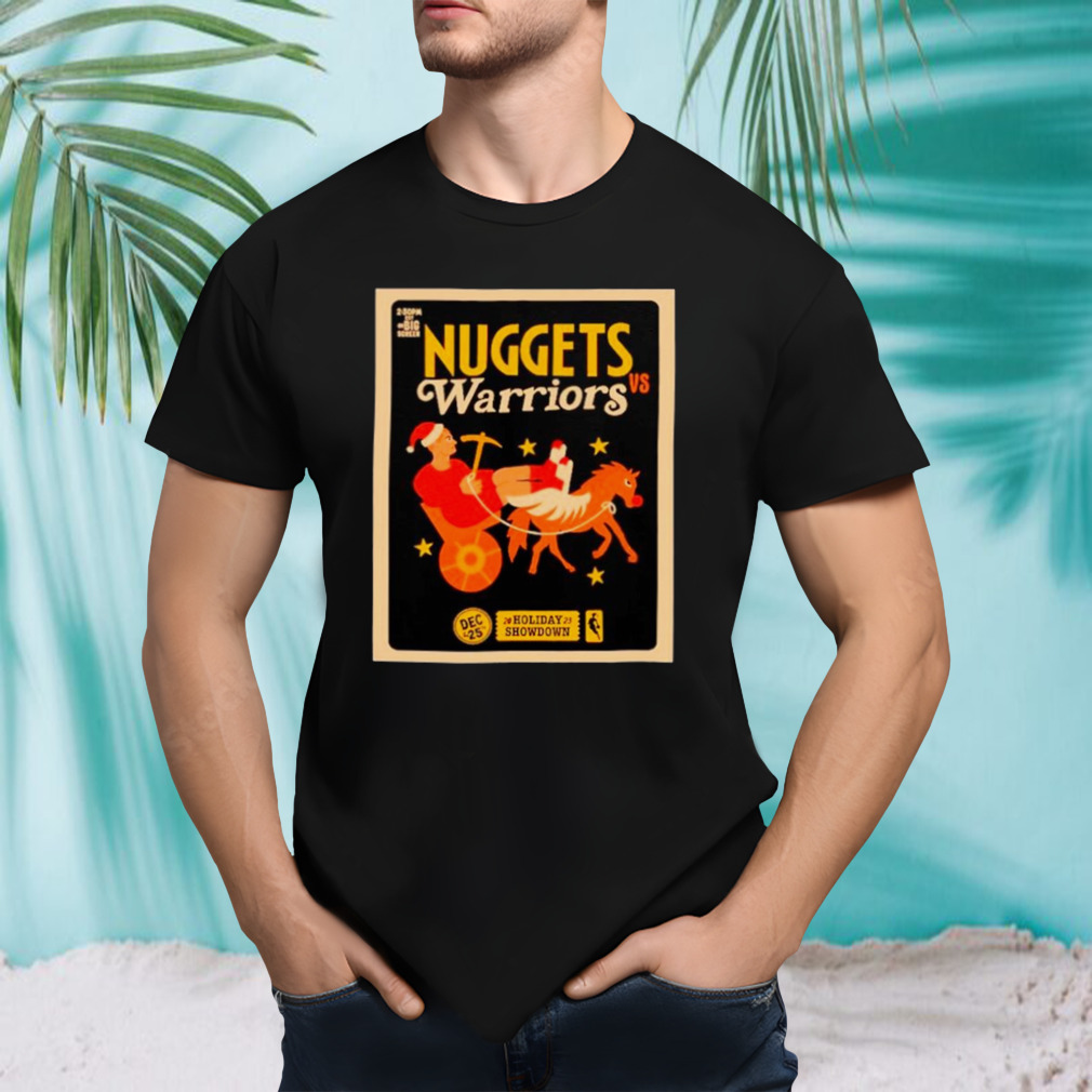 Nuggets Vs Warriors 25Th December 2023 holiday showdown poster shirt