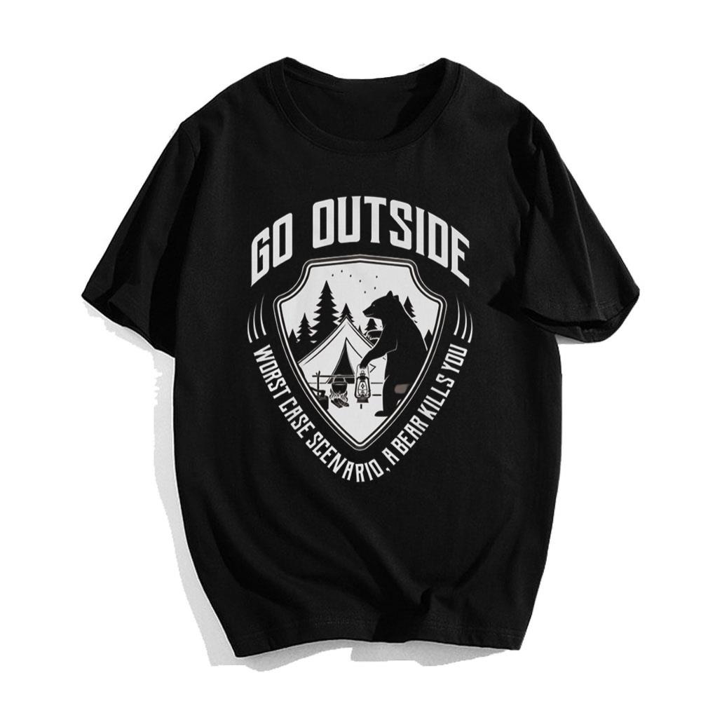 Go Outside Worst Case Scenario a Bear Kills You T-Shirt