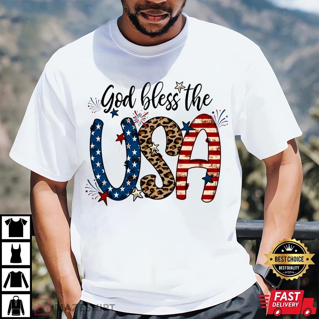 God Bless The USA 4th Of July Day Shirt