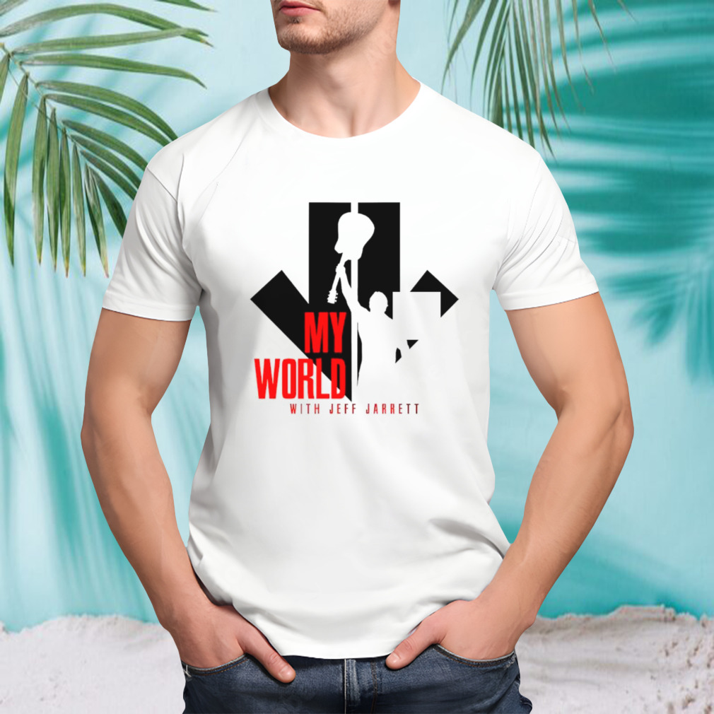 My World With Jeff Jarrett T-Shirt