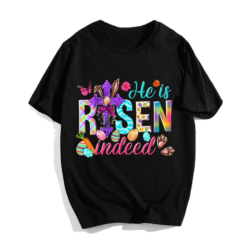 He Is Risen Indeed Easter Day T-shirt