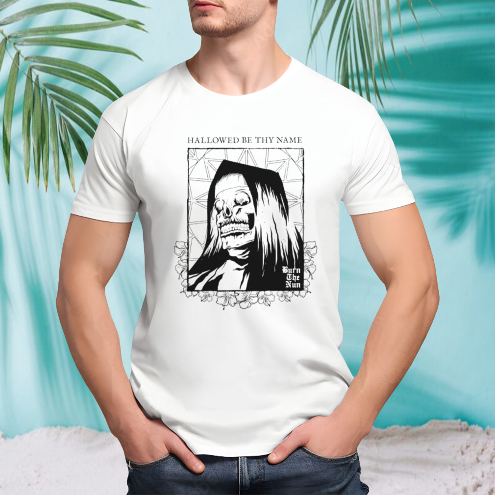 Gray Burn The Witchnun shirt