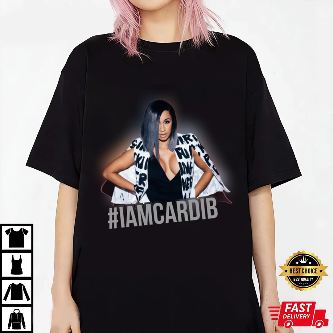 I Am Cardi B T-shirt