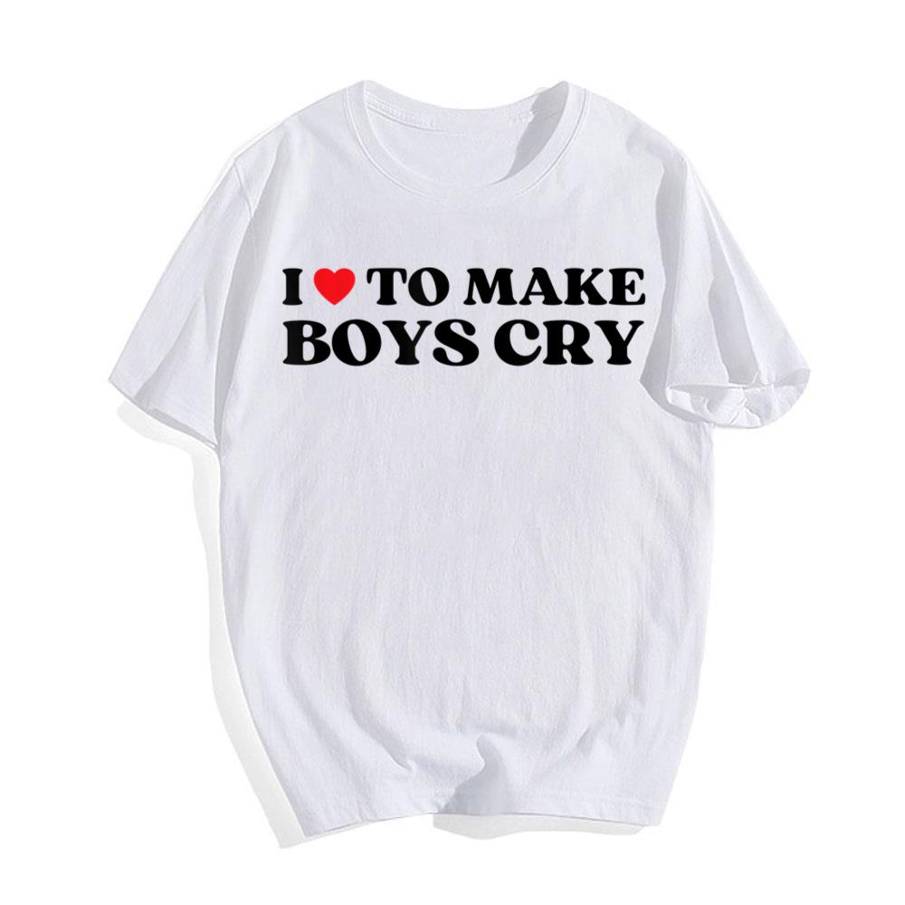 I Love To Make Boys Cry Shirt Funny Red Heart Love Girls