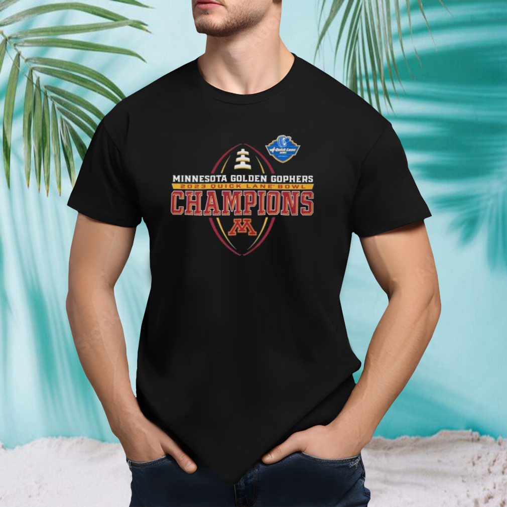 Qlb Champions Minnesota Golden Gophers Quick Lane Bowl 30-24 T-shirt
