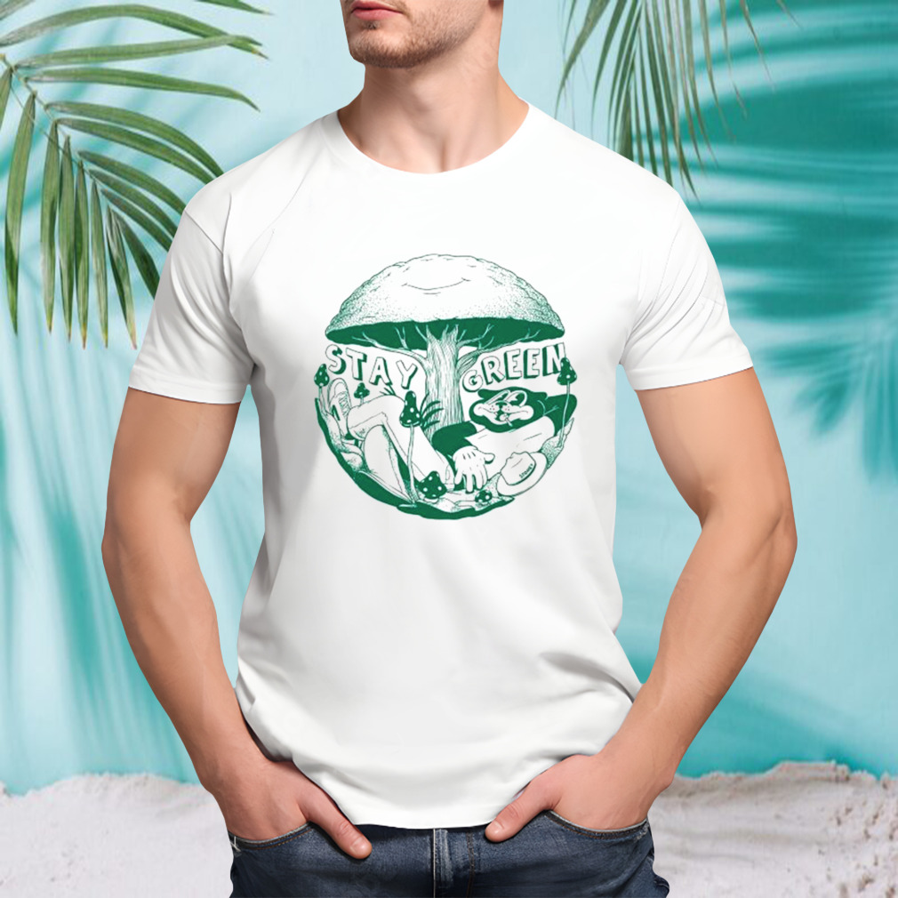 Stay Green Stongy T-shirts