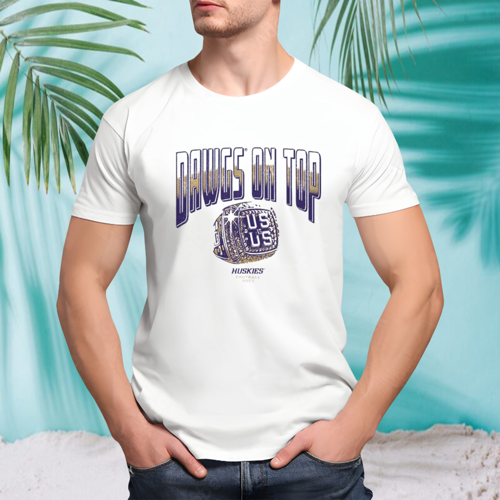 Washington Huskies Football Dawgs On Top Ring T-Shirt