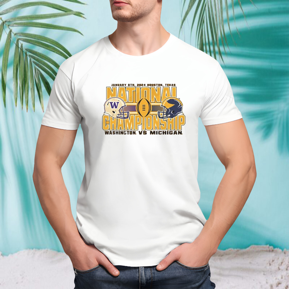 Washington Wildcats Vs Michigan Wolverines National Championship January 8th 2024 Houston Texas T-shirt