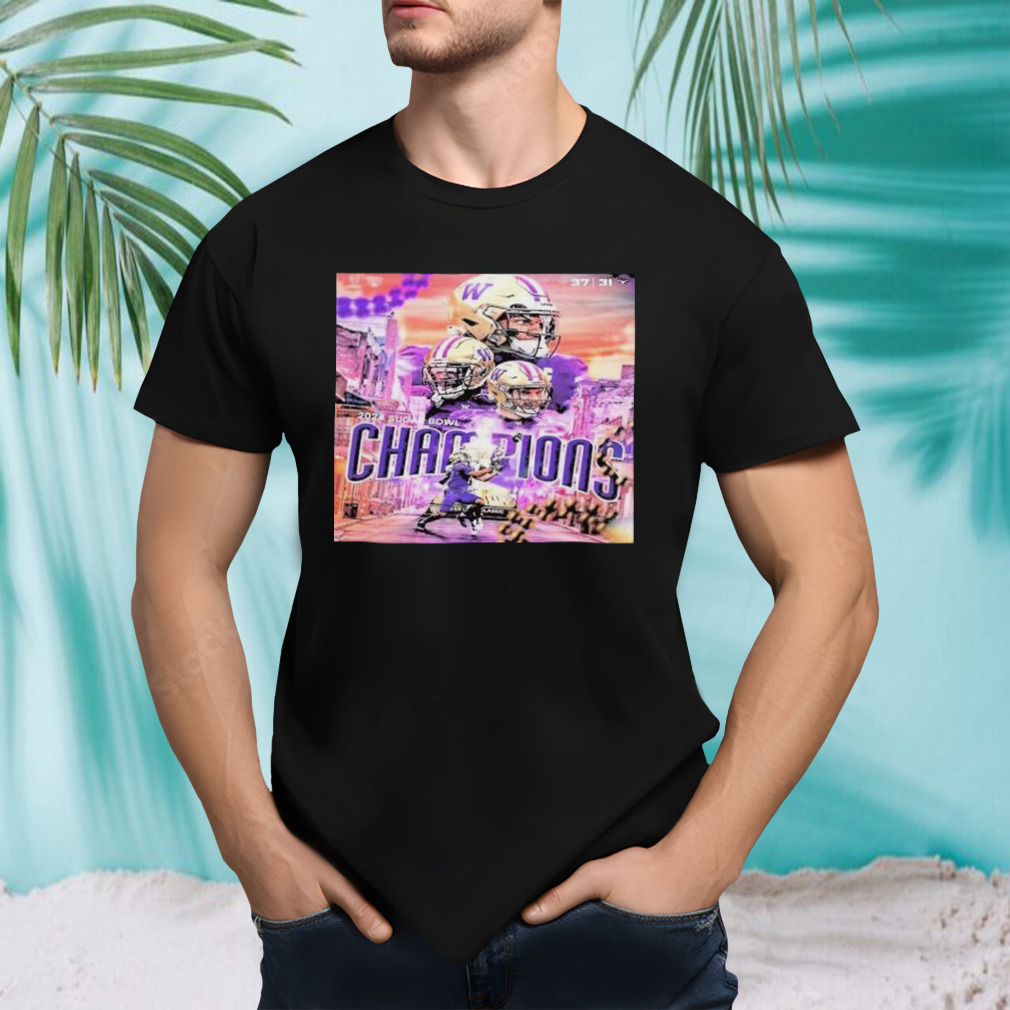 Washington Football Is The 2024 Sugar Bowl Champions shirt