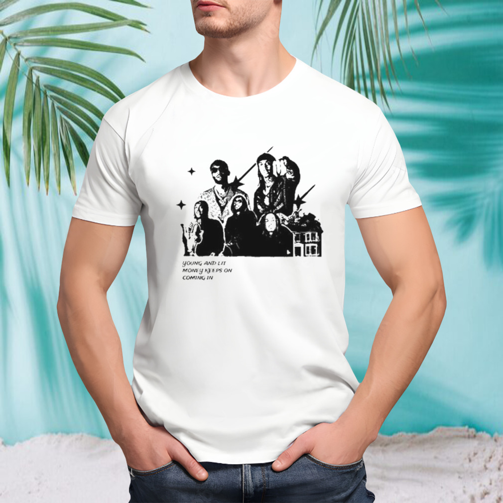 Young And Lit Money Keeps On Coming In Dbe 2024 T-Shirt