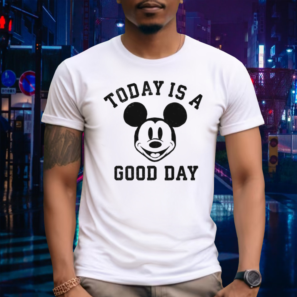 Mickey Mouse today is a good day shirt