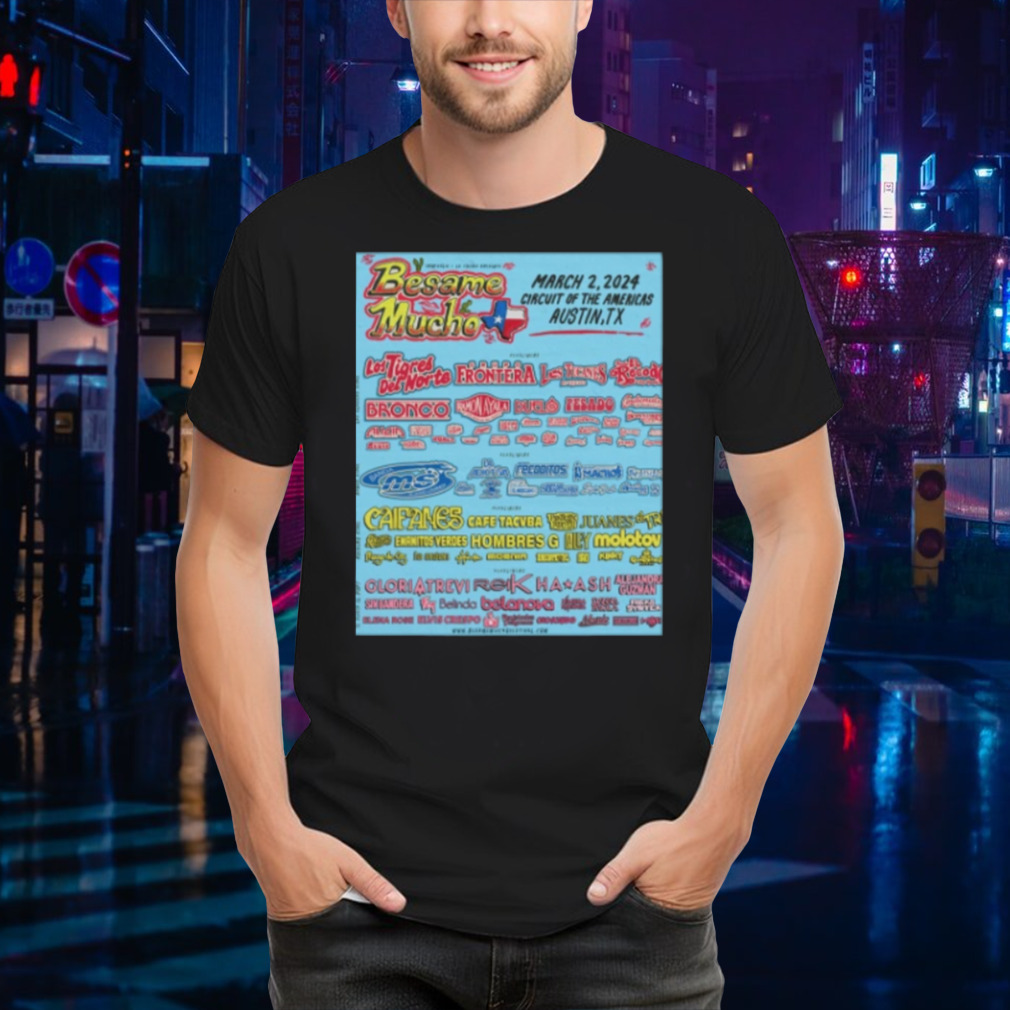Besame Mucho Austin 2024 poster shirt