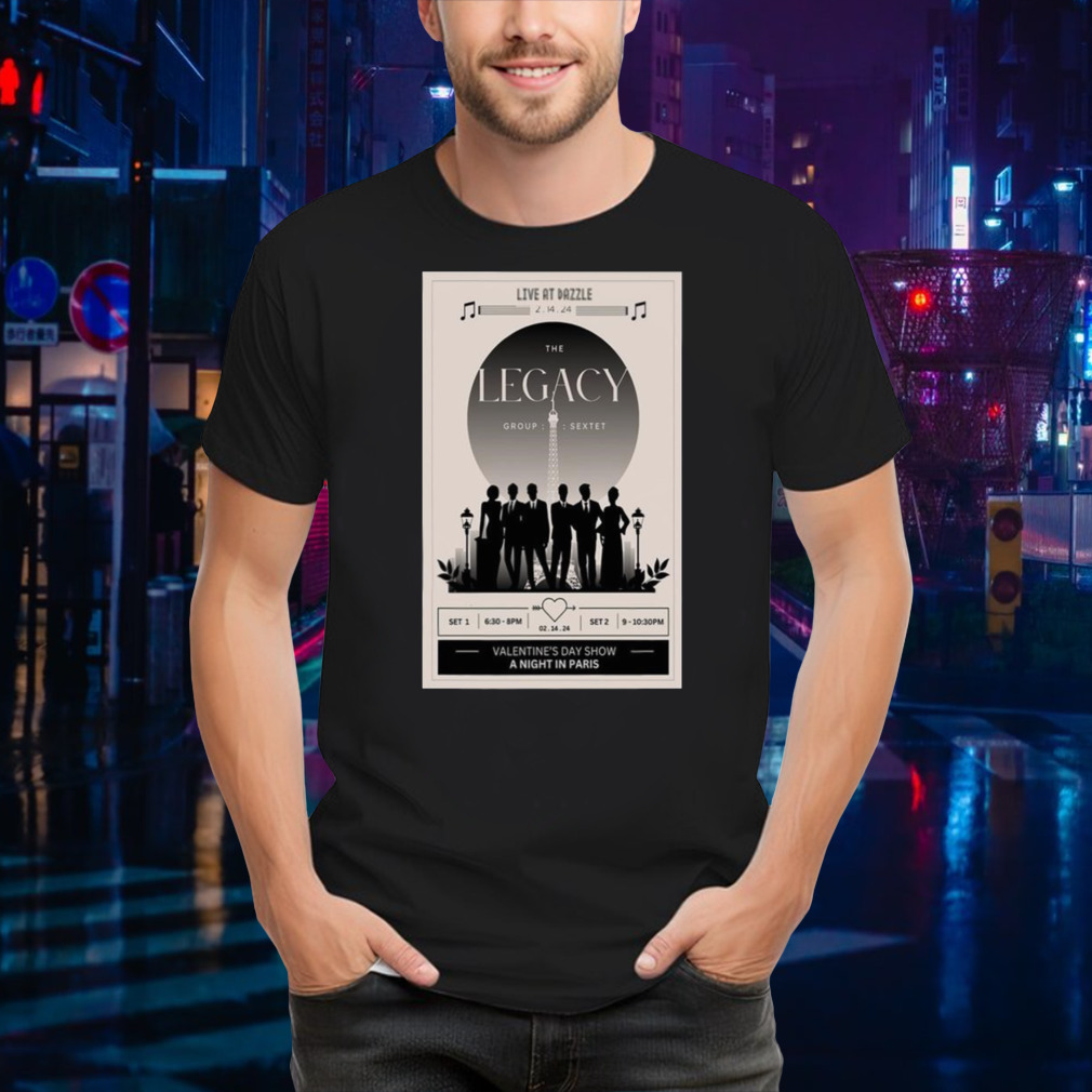 The Legacy Group Valentine’s Day Show Live At Dazzle Denver Co Feb 12 2024 T-shirt