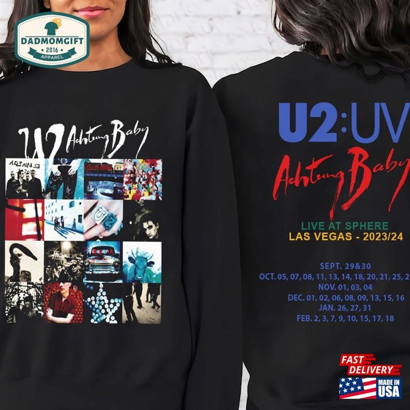 2024 U2 Rock Band Achtung Baby Album Tour 2023 24 T-Shirt Classic Sweatshirt