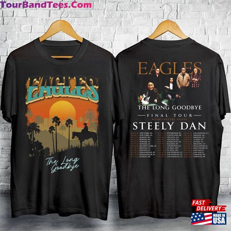 Eagles The Long Goodbye 2023 2024 Tour California Concert T-Shirt Ts Merch Shirt Classic - TourBandTees