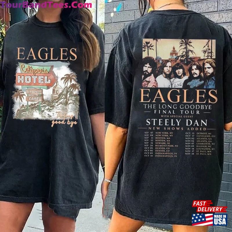 Eagles The Long Goodbye 2024 Tour Shirt California Concert T-Shirt Music 2023 Hoodie Unisex - TourBandTees