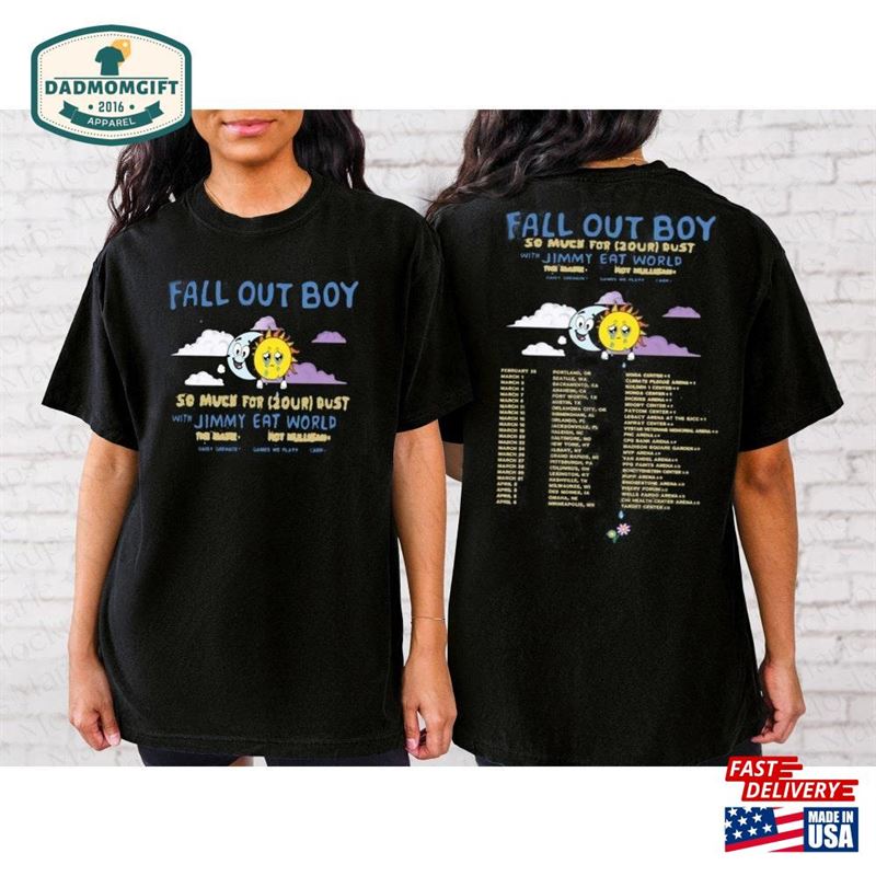 Fall Out Boy So Much For (2Our) Dust 2024 Shirt Sweatshirt Merch Classic