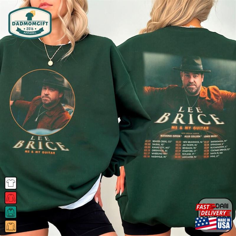 Lee Brice Me Amp My Guitar Tour 2024 T-Shirt And Tee Sweatshirt Unisex