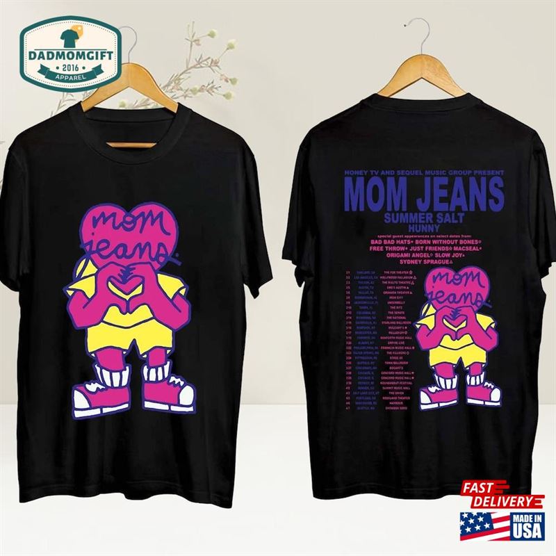 Mom Jeans 2024 Tour T-Shirt Band Fan Shirt Concert Classic Hoodie