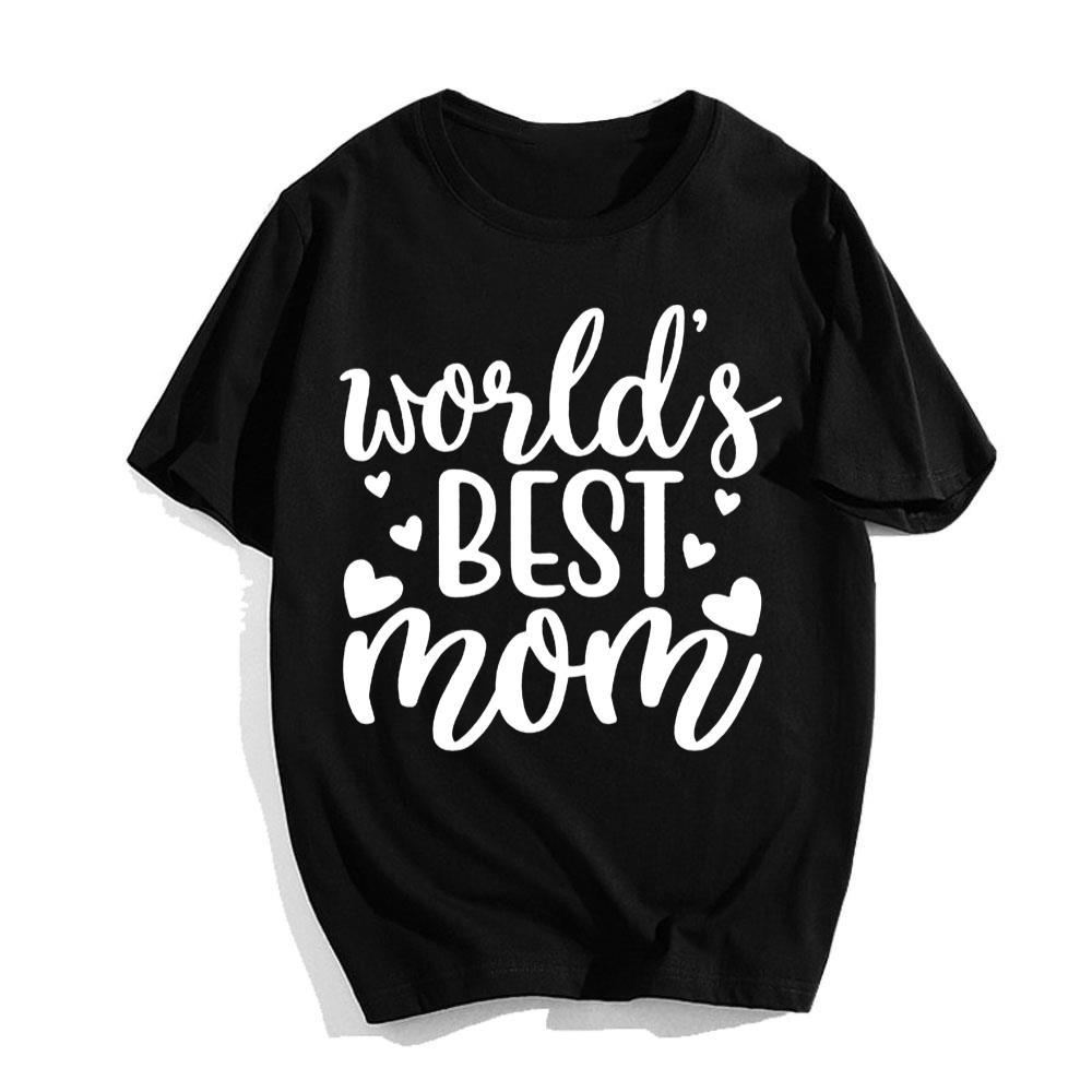Valentines Gifts For Mom Shirt World_s Best Mom