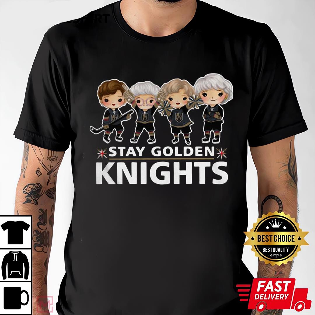 Vegas Golden Knights The Golden Girls Stay Golden Knights Shirt