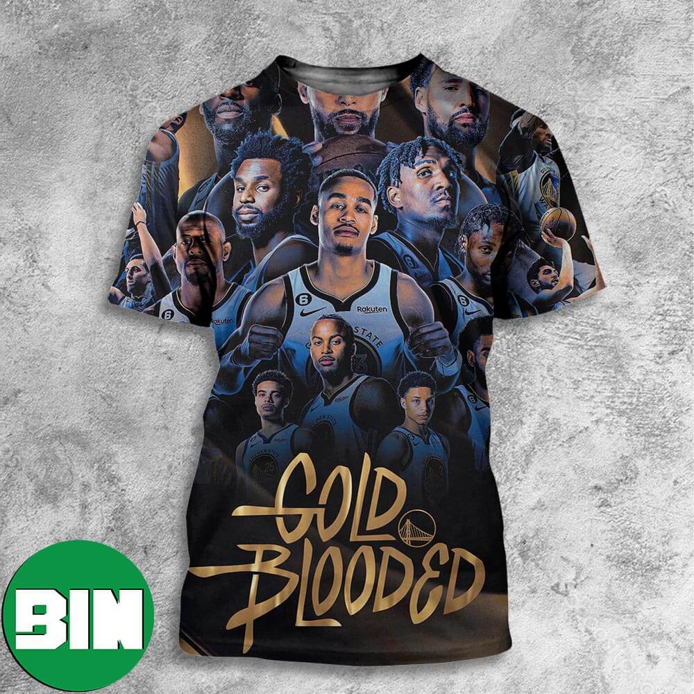 Golden State Warriors Everything We Have Worked For Is Right In Front Of Us Dub Nation Gold Blooded All Over Print Shirt