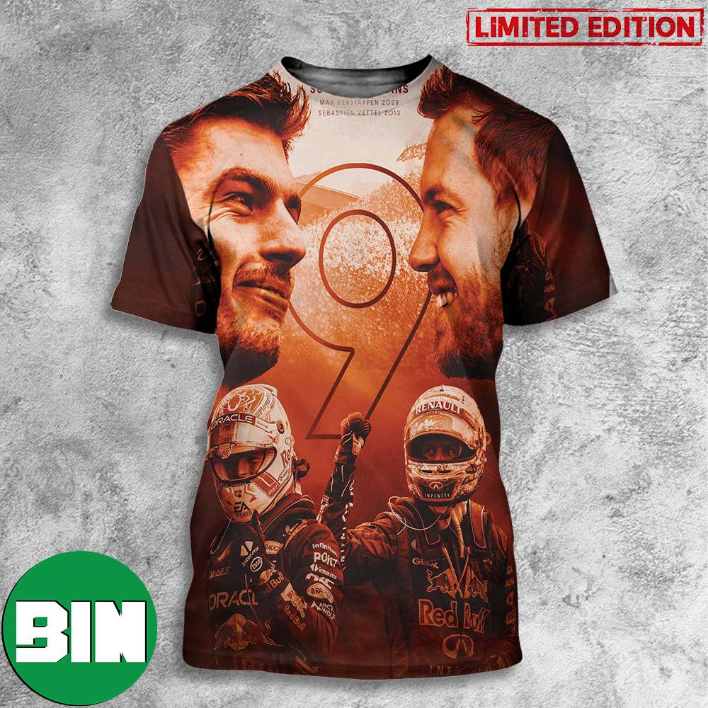 Max Verstappen Nine Wins In A Row Max Matches Sebastian Vettel_s Record Dutch GP 2023 3D T-Shirt Max Verstappen Nine Wins In A Row Max Matches Sebastian Vettel_s Record Dutch GP 2023 3D T-Shirt