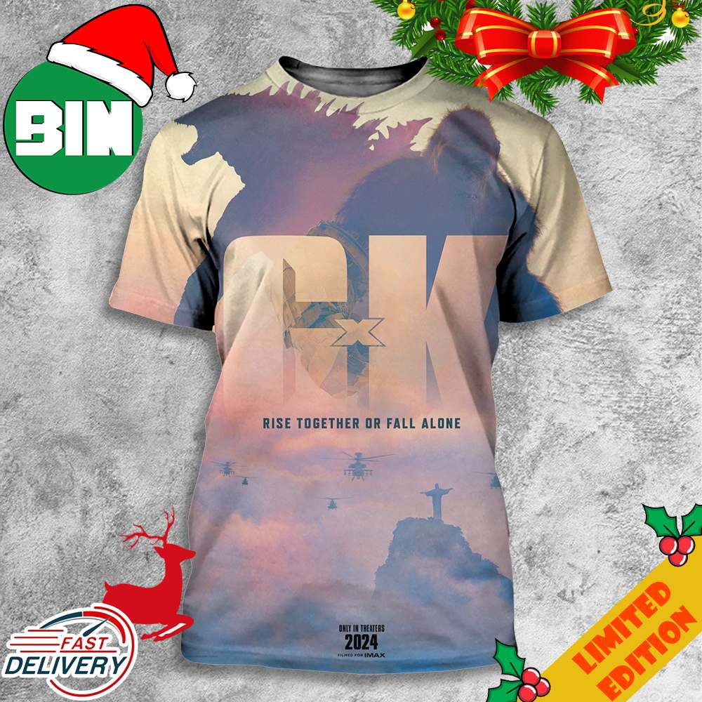 Rise Together Or Fall Alone Official Poster Godzilla x Kong The New Empire 2024 Movie 3D T-Shirt Rise Together Or Fall Alone Official Poster Godzilla x Kong The New Empire 2024 Movie 3D T-Shirt
