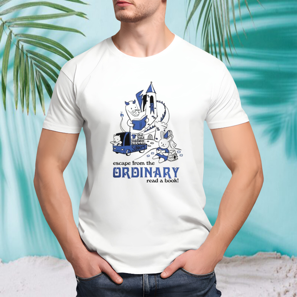 Escape from the ordinary read a book shirt