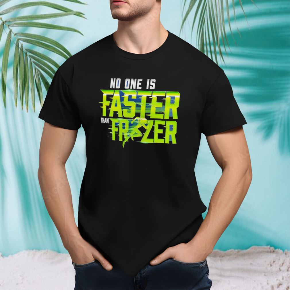 Nathan Frazer No One Is Faster Than Frazer T-Shirt