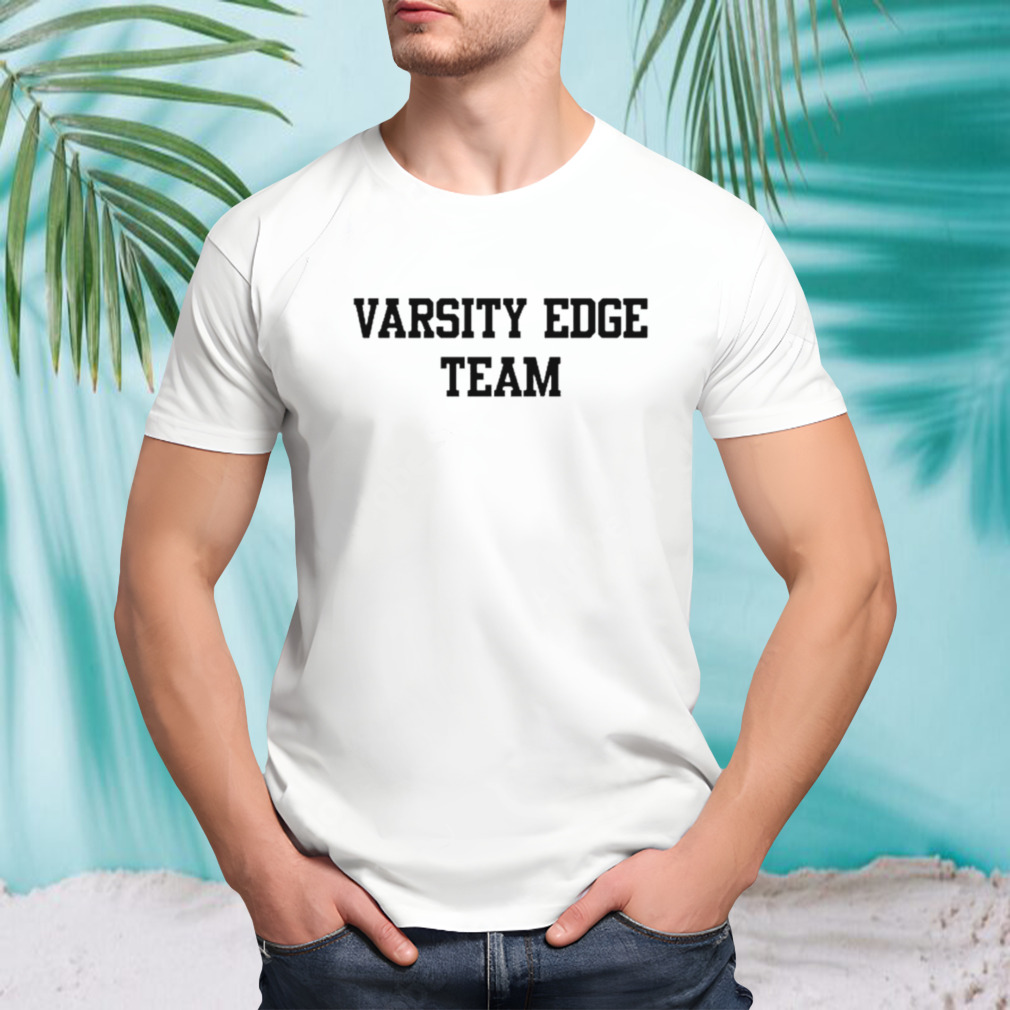Varsity edge team shirt