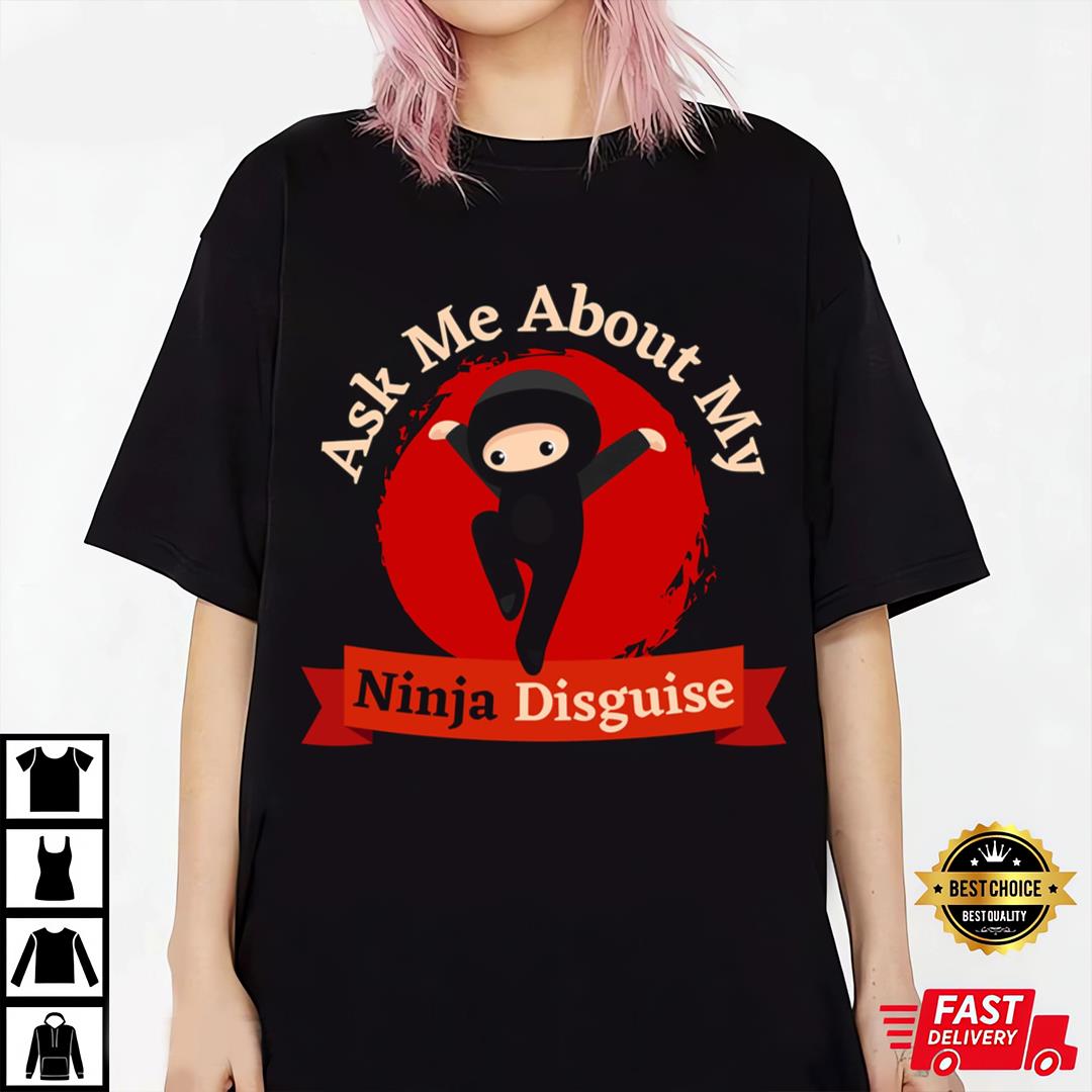 Retro Ask Me About My Ninja Disguise Classic T-Shirt