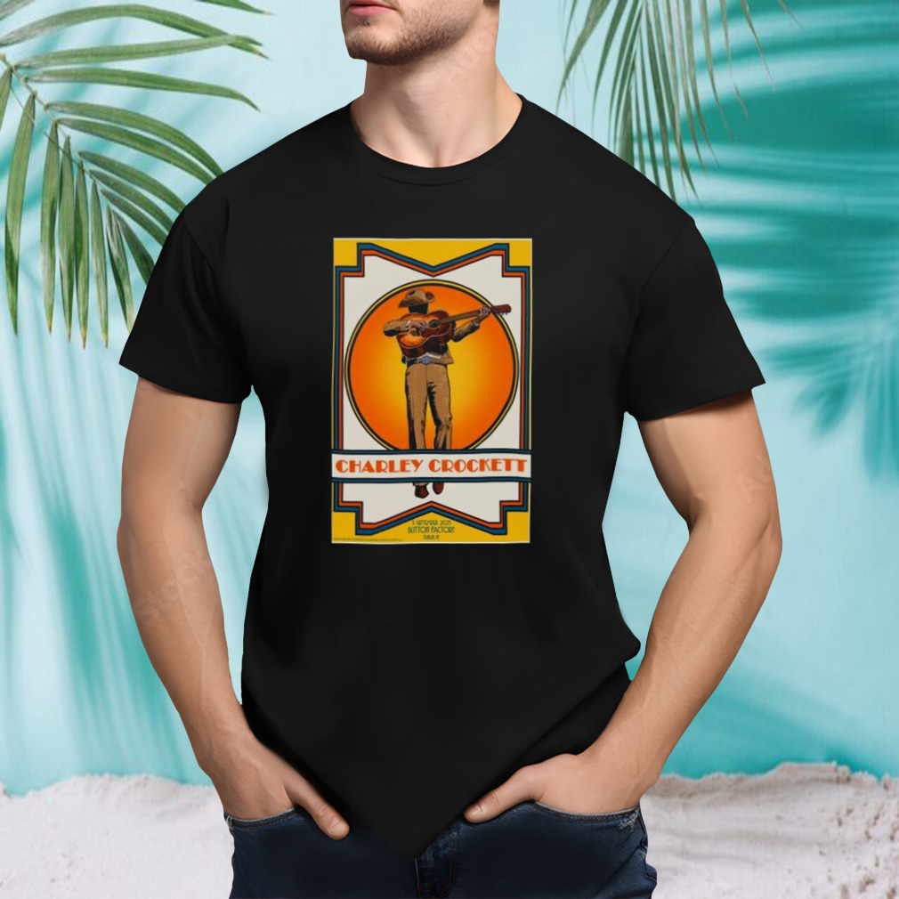 Charley Crockett 5 September Event Dublin Shirt