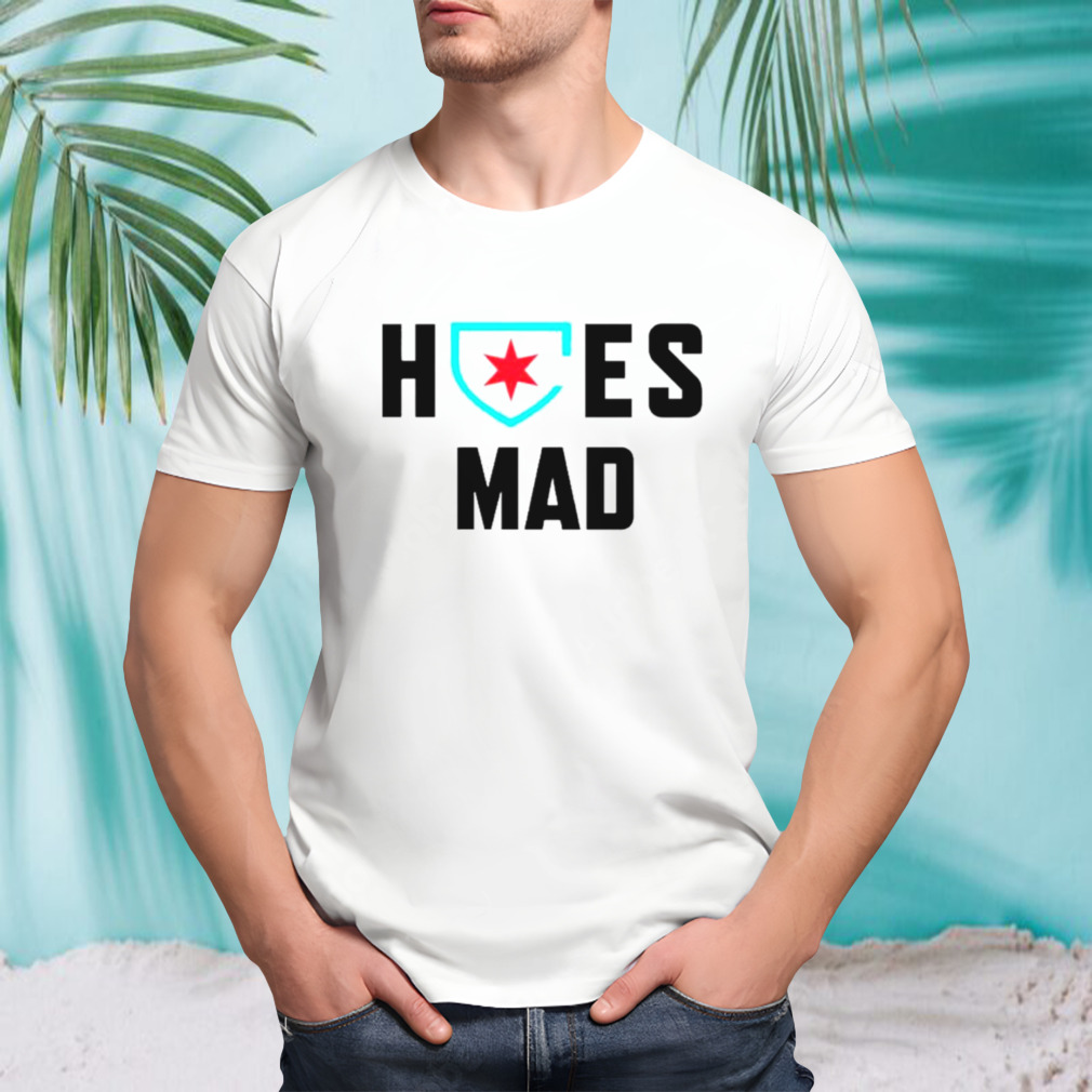 Hoes Mad Chicago shirt