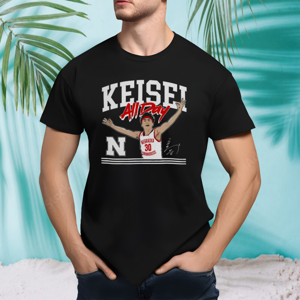 Nebraska Basketball Keisei Tominaga All Day Nebraska Cornhuskers T-Shirts