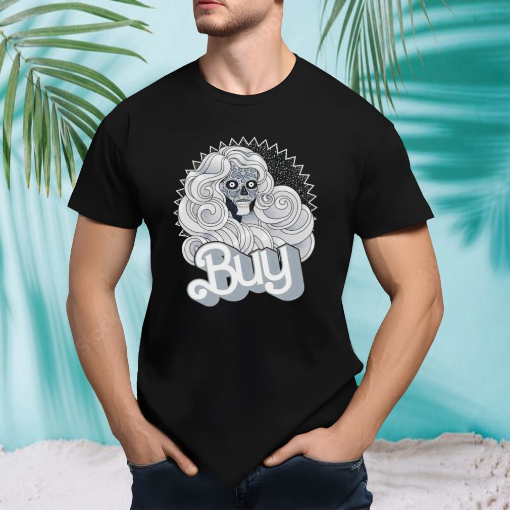 Barbie and They Live consume horror shirt