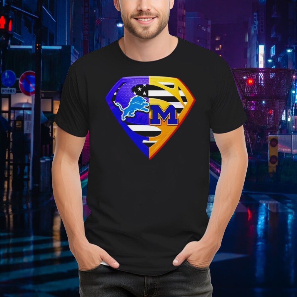 Detroit Lions and Michigan Wolverines Superman logo shirt