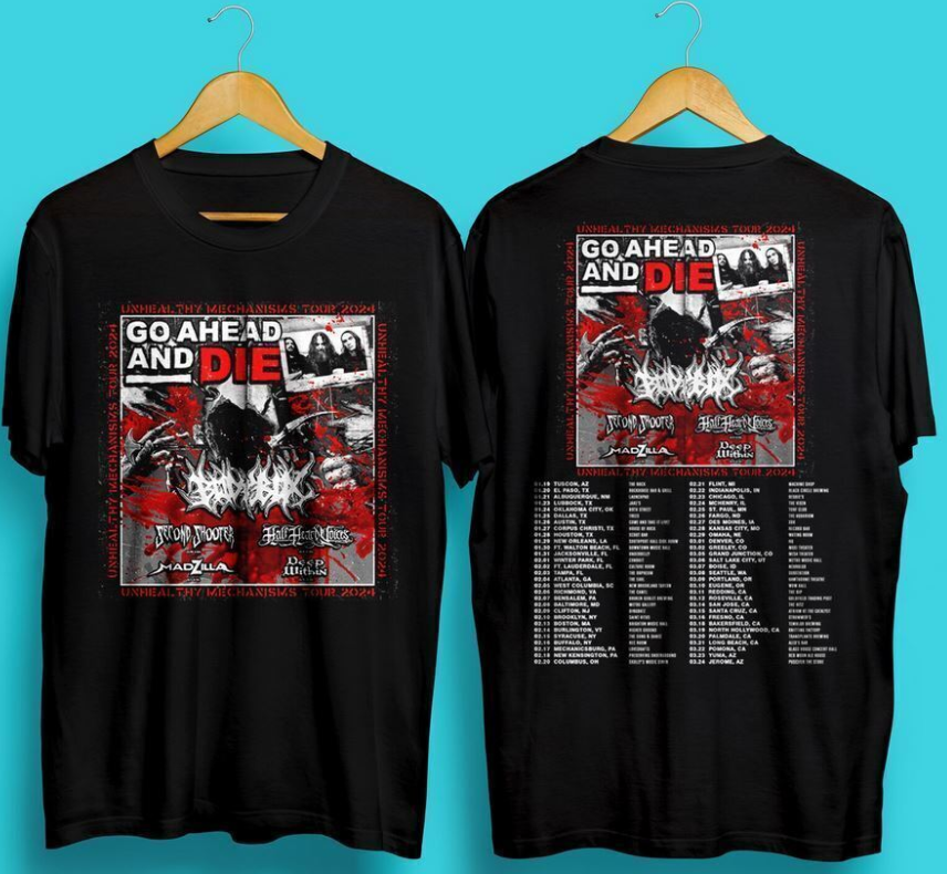 Go Ahead And Die Tour 2024 T-Shirt