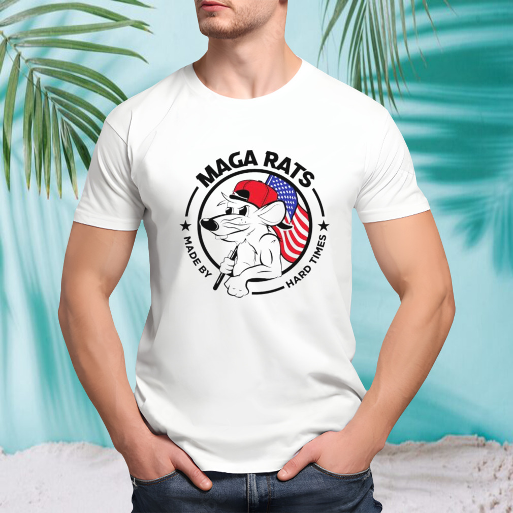 Maga rats made by hard times logo shirt