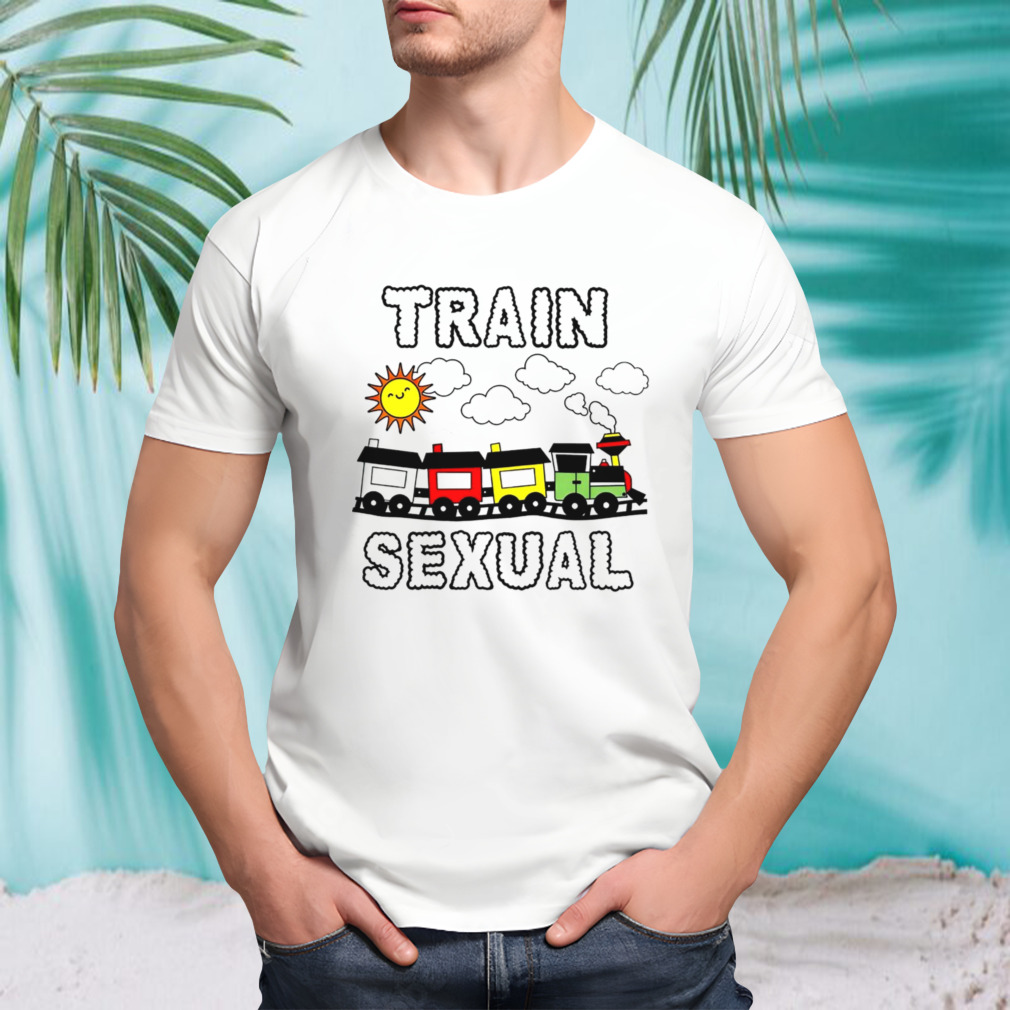 Train sexual t-shirt