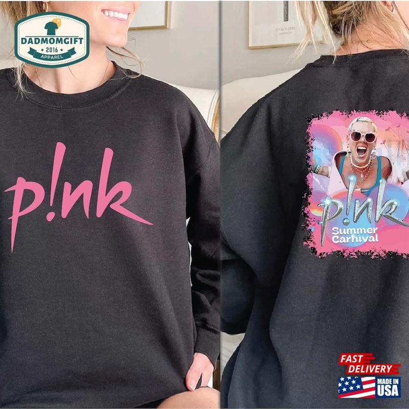 P!Nk Pink Singer Summer Carnival 2024 Tour Shirt Fan Lovers Music T-Shirt Sweatshirt