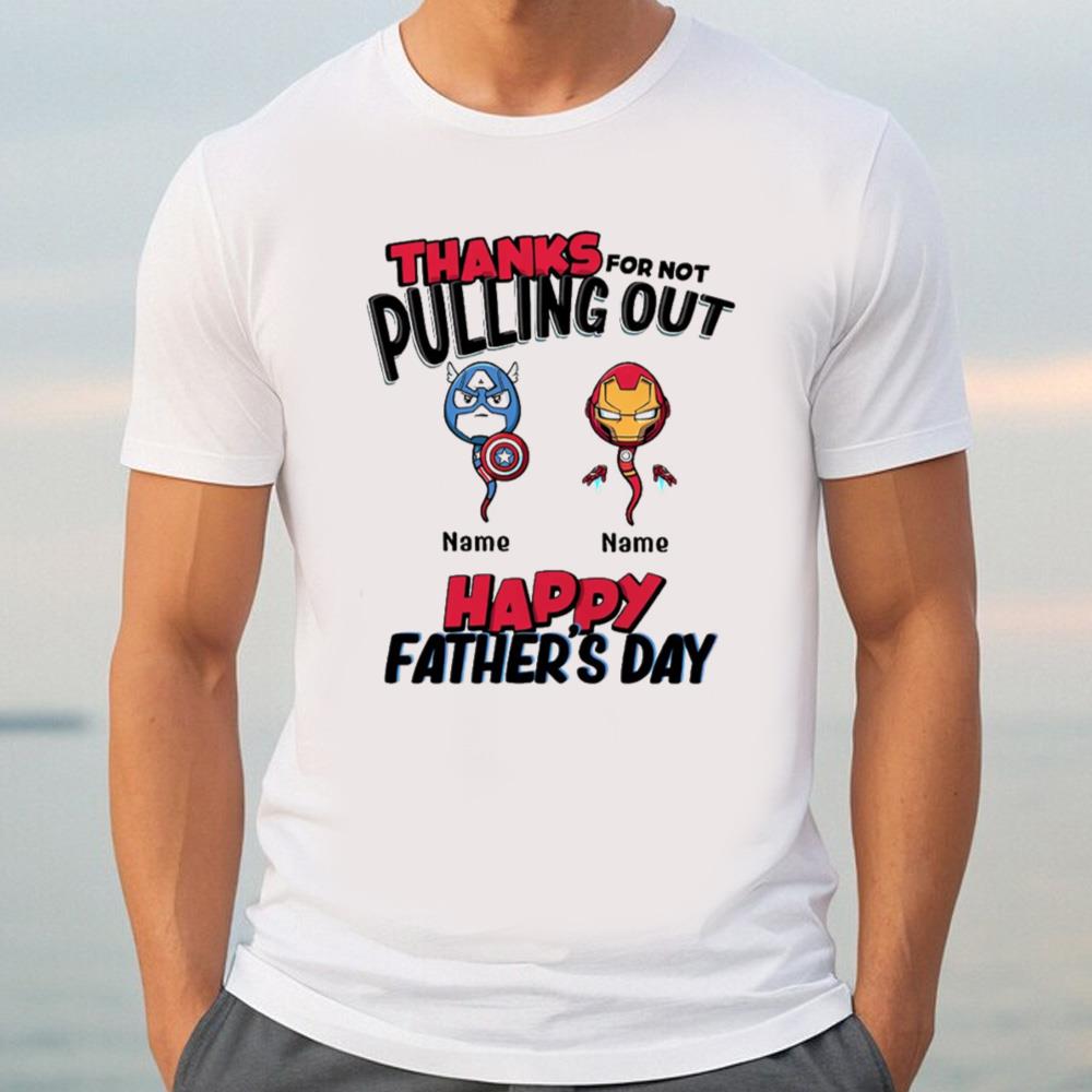 Personalized Thanks For Not Pulling Out Shirt, Marvel Dc Sperm Shirt, Superhero Shirt