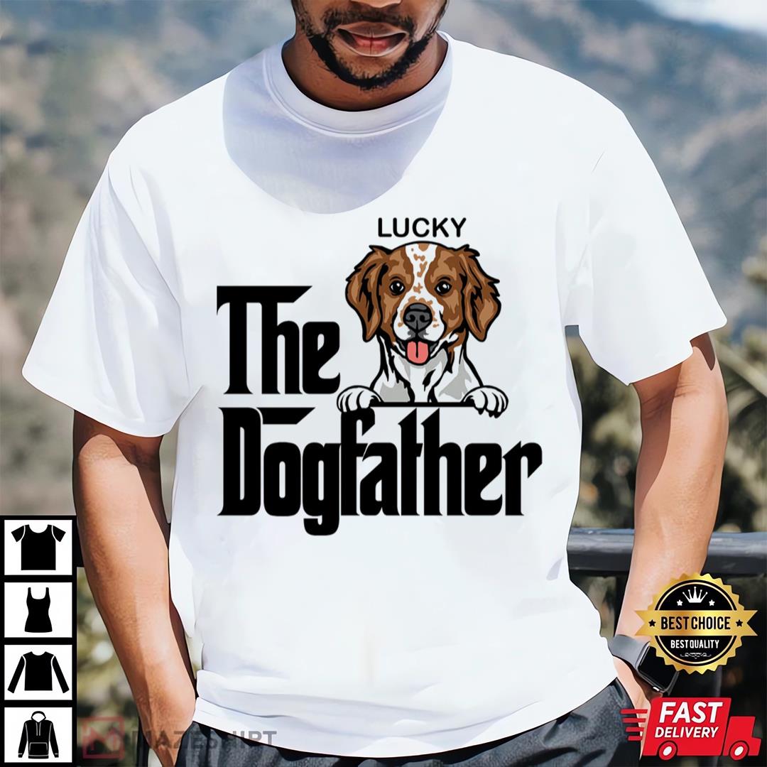 Personalized The DogFather Shirt, Custom Dog Name Shirt For Dog Dad, Dog Dad Tee, Father_s Day Shirt Gift For Dog Dad