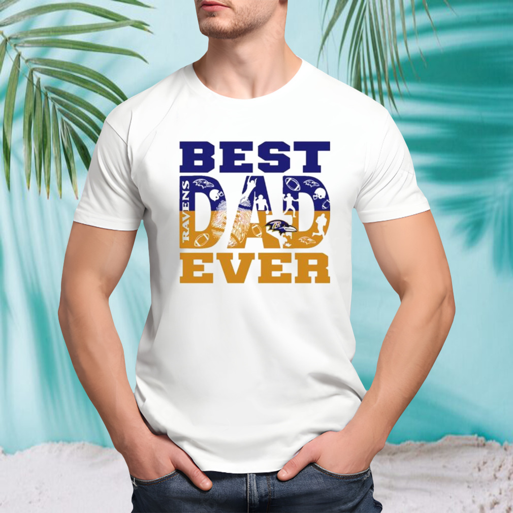 Baltimore Ravens best dad ever shirt